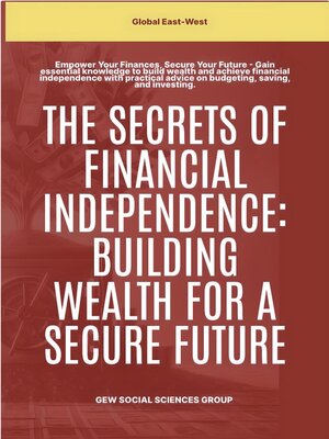 cover image of The Secrets of Financial Independence
